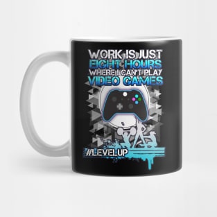 Work Is Eight Hours Where I Can't Play Video Games - Hashtag Level Up - Light Blue Mug